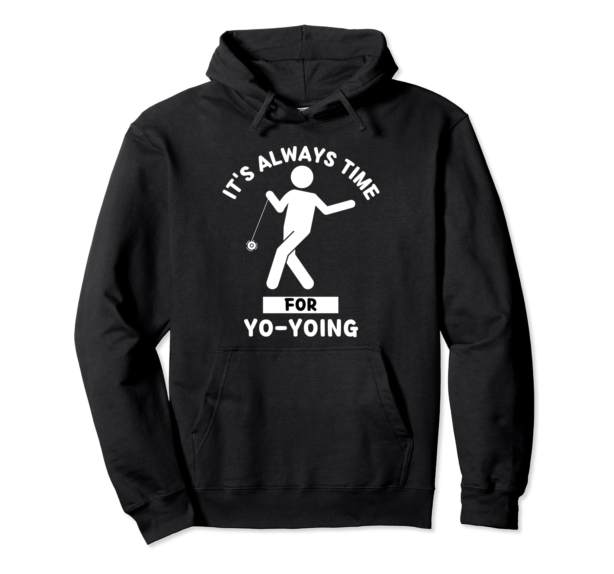 

always time for a Hoodie It s yo-yo lover. чёрный