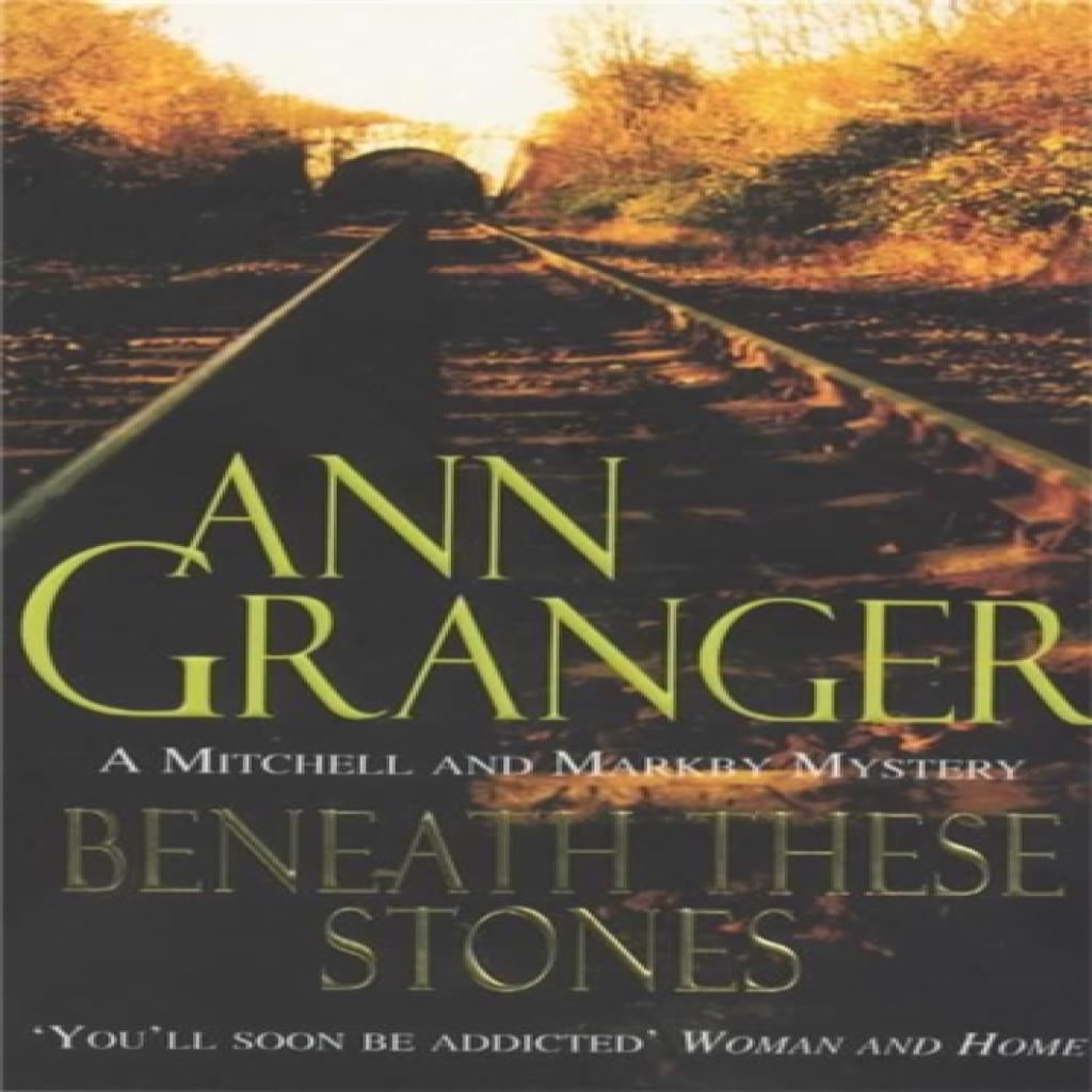 Beneath these Stones Mitchell amp Markby 12 by Ann Granger Paperback Book 9780747256434