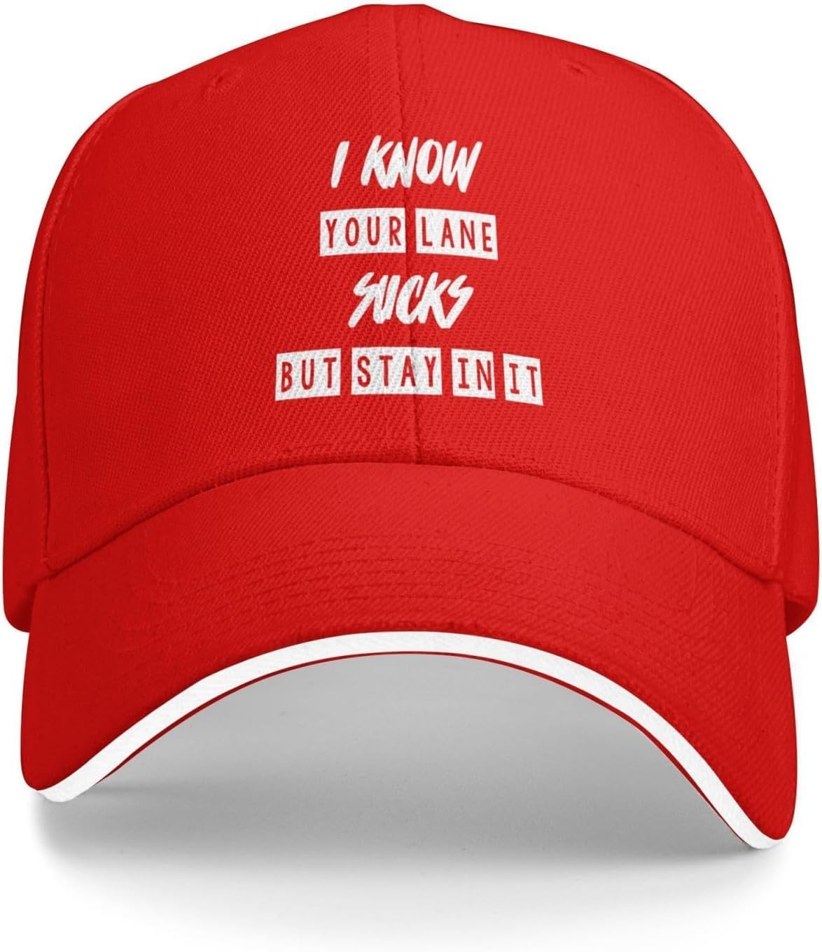 I Know Your Lane Sucks But Stay In It Baseball Cap Polyester Casual Adjustable Sunhat For Adults Adjustable