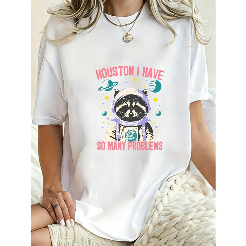 T-shirt Oversize Raccoon Nero Astronauta Houston Ho Così Tanti Problemi Stampa Abbigliamento Casual Per Donna Outfit Estivo Streetwear Moda Top