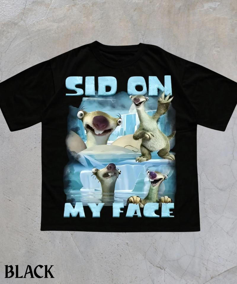 Sid Auf Meinem Gesicht Meme T-ShirtLustiges Ice Age ShirtKrasses Meme Grafik-T-ShirtVerfluchtes Meme ShirtSarkastisches Beleidigendes Humor-T-Shirt