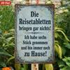 1PC Vintage German Quote Metal Sign,2D Flat Durable Windproof Iron Plaque with Safe Round Edge,Retro Hanging Wall Decor