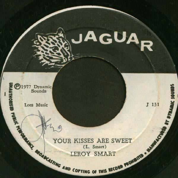 

7inch Record LEROY SMART - Your Kisses Are Sweet J131 Jaguar 1977 Jamaica Reggae, Ska & Dub Used