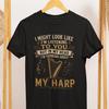 Harp Speler T-shirt, Grappig Muzikanten Cadeau, Denken Aan Mijn Harp Tee