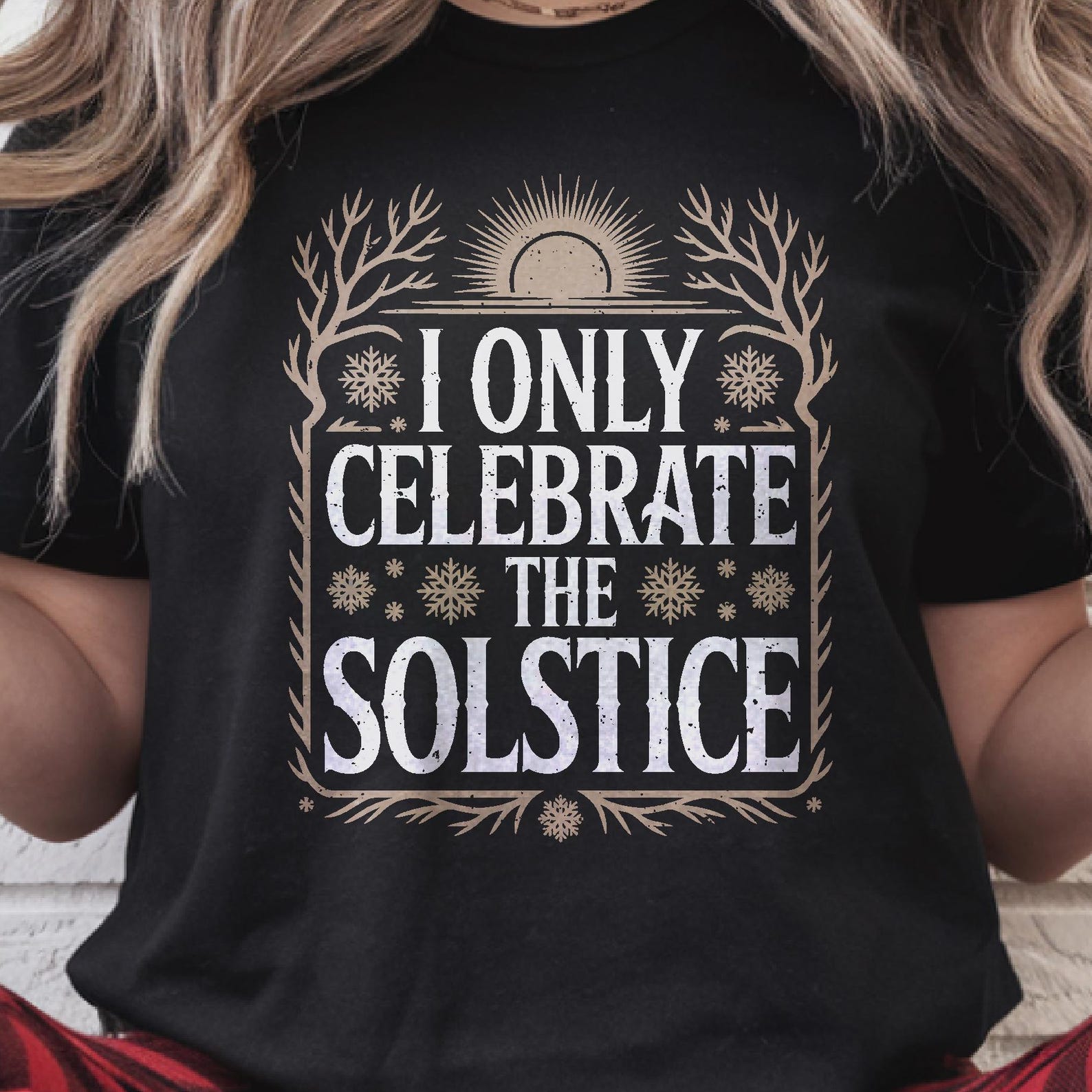 I Only Celebrate The Solstice T-Shirt Witchy Yule Tee Pagan Winter Solstice Shirt Cozy Goth Anti-Christmas Gift Winter Sarcasm S