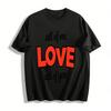 T All Of Me Love All Of You Pure Cotton T-shirt