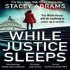While Justice Sleeps by Stacey Abrams Paperback Book 9780008488734