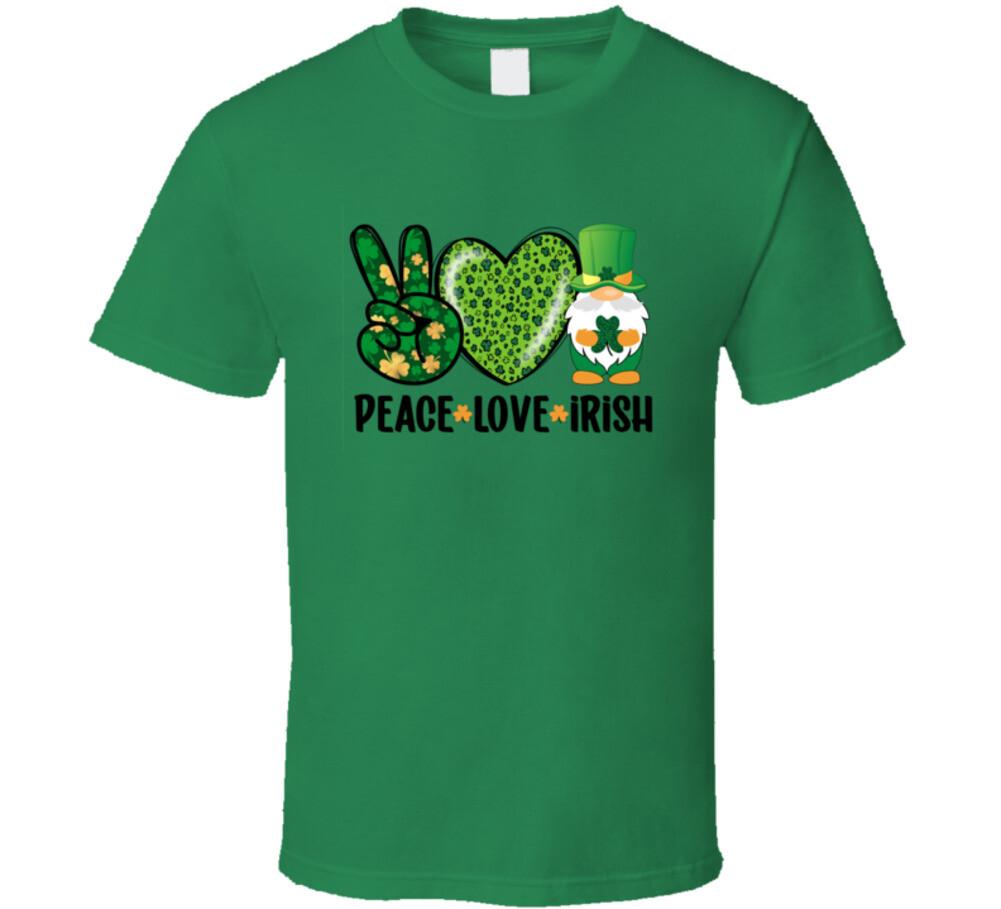 Peace Love Irish T-Shirt St Patrick s Day Fun Cool Tee Unisex TShirt XL