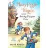 Missy PiggleWiggle and the StickyFingers Cure (Missy PiggleWiggle, 3)