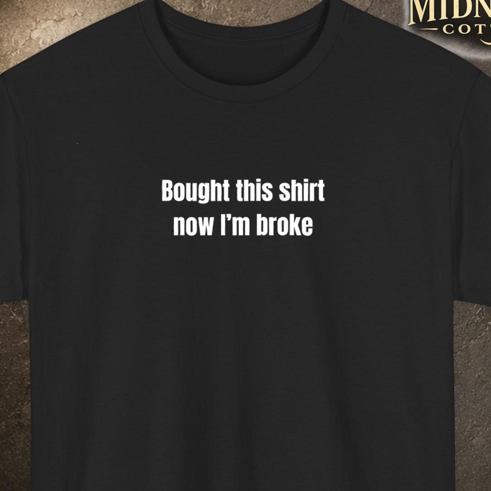 Funny Shirt Cost Me Tee, This Fucking Shirt Cost Me 50000 Dollars, Minimalist Unisex Graphic Tee S