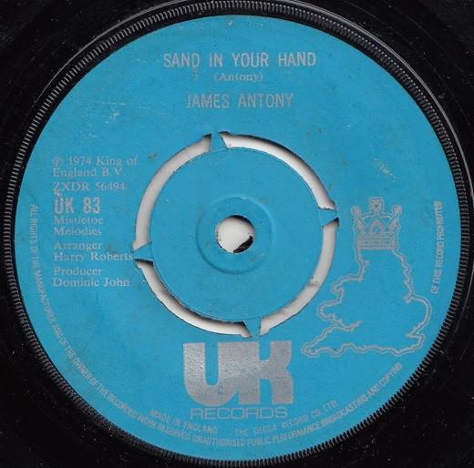

7inch Record JAMES ANTONY - Sand In Your Hand UK83 UK Records 1974 UK Pop Used