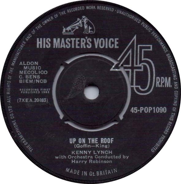 

7inch Record KENNY LYNCH - Up On The Roof 45POP1090 His Master s Vo 1962 UK Pop Used