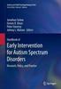The Handbook of Early Intervention for Autism Spectrum Disorders : Research, Policy, and Practice Book