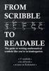 The From Scribble To Readable : The Guide To Writing Mathematical Symbols Like You're In Kindergarten Book