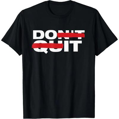 N'abandonne pas Fais-le - T-shirt de motivation