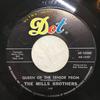 7inch Record MILLS BROTHERS  Queen Of The Senior Prom  I Found  4516360 Dot Records 1962 US SoulFunk Used