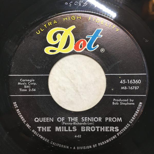 

7inch Record MILLS BROTHERS Queen Of The Senior Prom I Found 4516360 Dot Records 1962 US SoulFunk Used