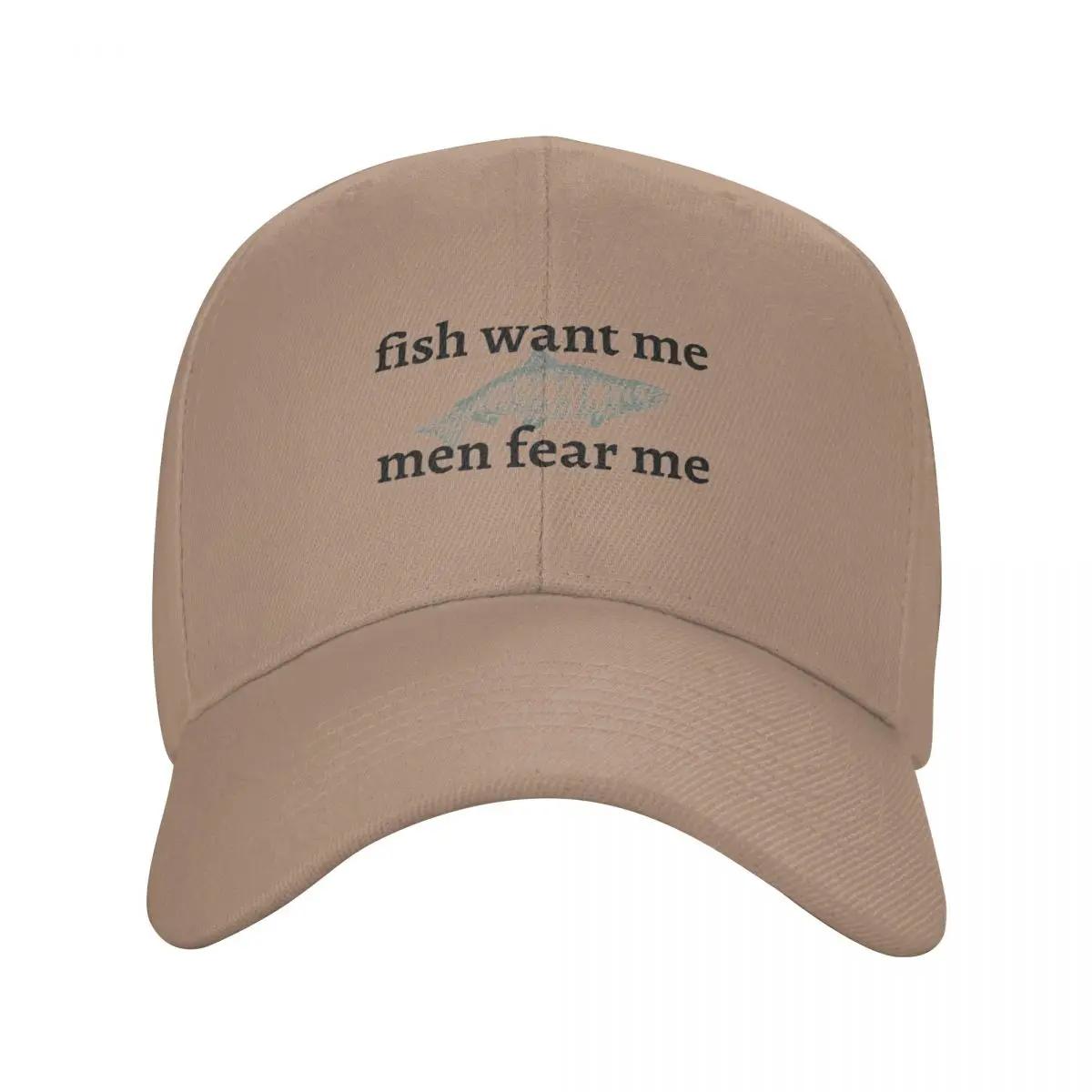 

fish want me men fear me Baseball Cap fishing hat funny hat For Men Women s