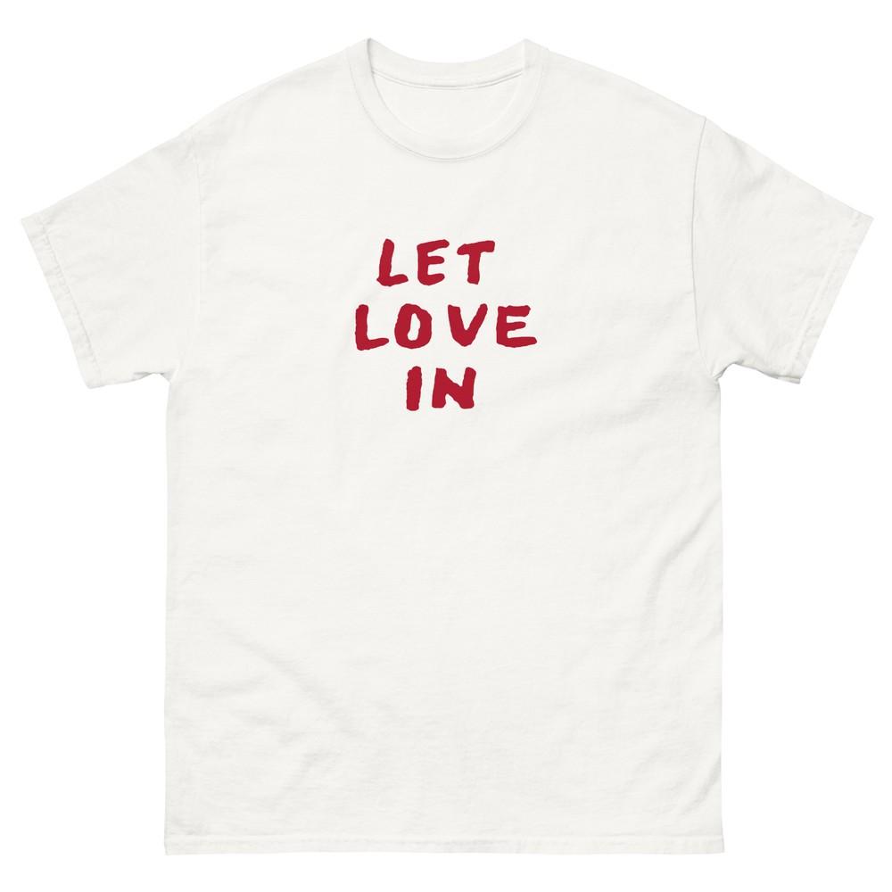 

Nick Cave Let Love In Unisex classic tee S5X Multiple Colors Unisex T-Shirt S