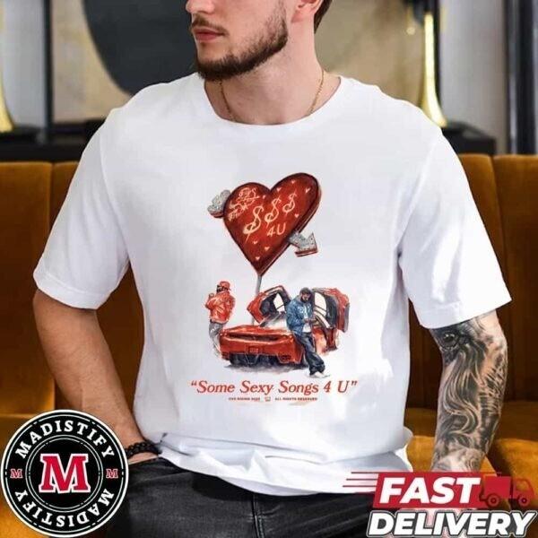 Drake X Partynextdoor Some Sexy Songs 4 U Release On Feb 14Th 2025 T-Shirt Unisex T-Shirt XXXXL