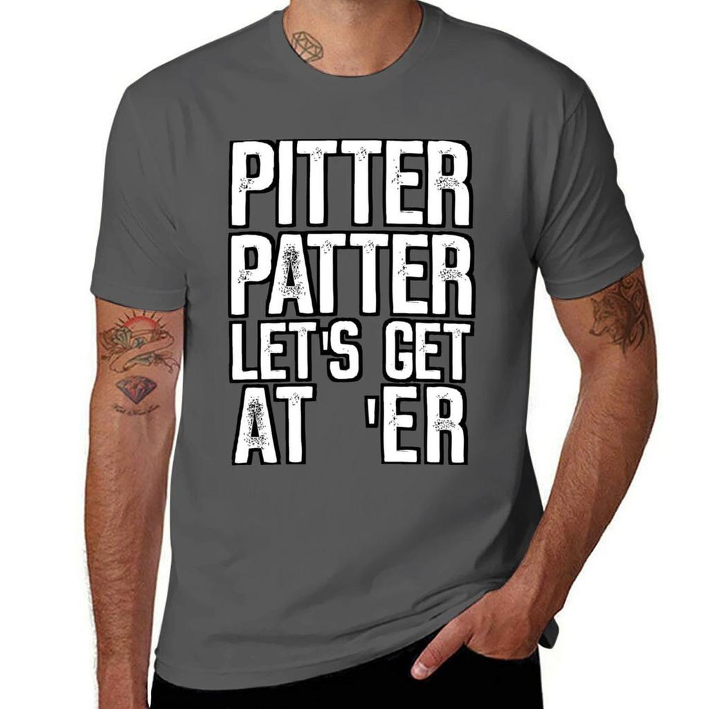 Pitter Patter Lets Get Ater Tshirt Work Outdoor Short Sleeve Tee