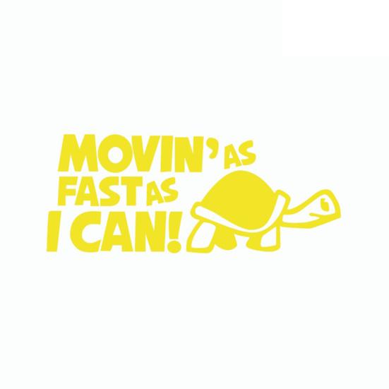Funny Movin'as Fast As I Can Tortoise Car Sticker Cartoon Animal Window Decal