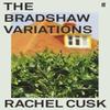 The Bradshaw Variations by Rachel Cusk Paperback Book 9780571351657