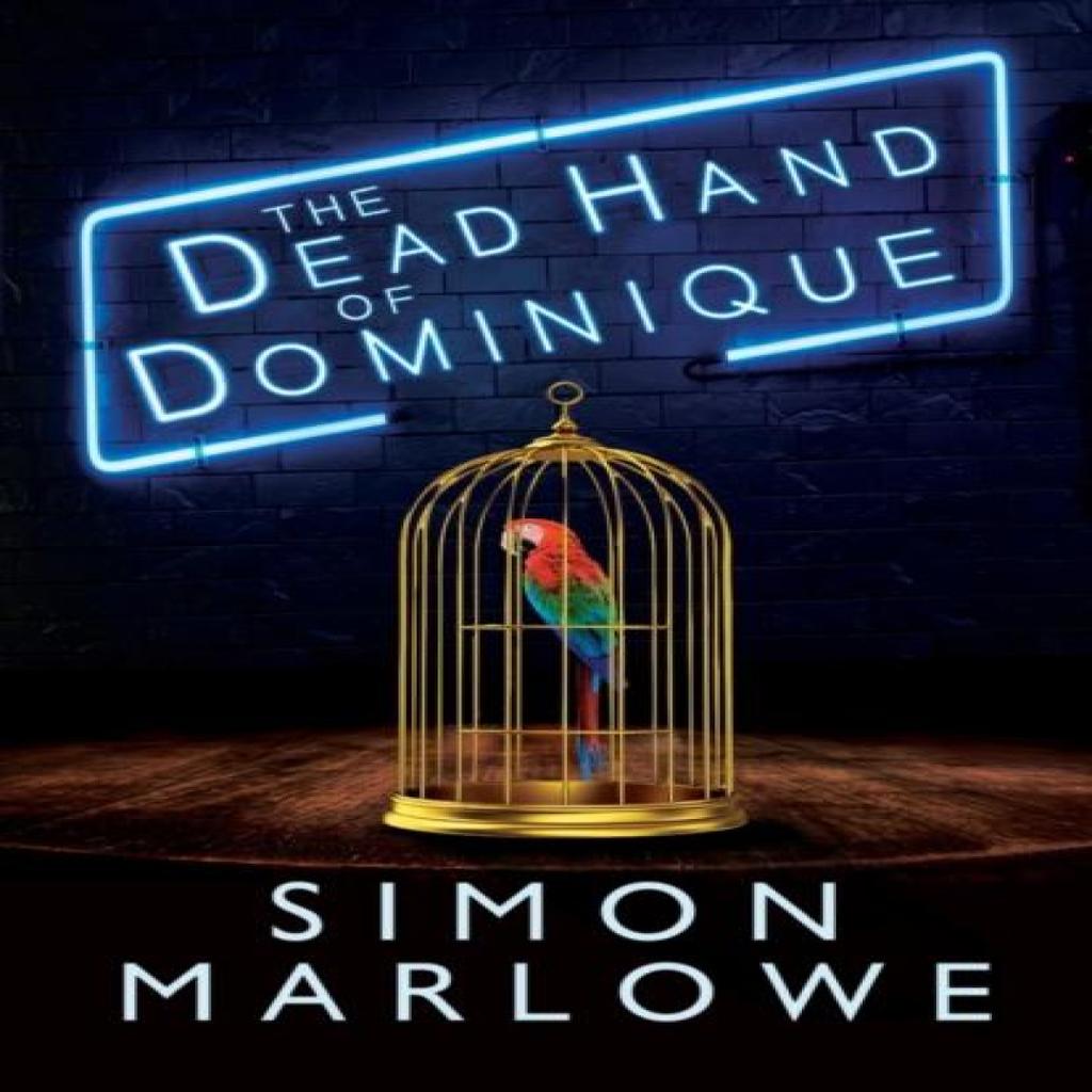 The Dead Hand of Dominique by Simon Marlowe Paperback Book 9781912964932