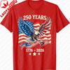 Vintage 250 Years Celebratory Clothing American 17762026 250th Birthday TShirt USA Men Women Unisex Streetwear Fashion Tops