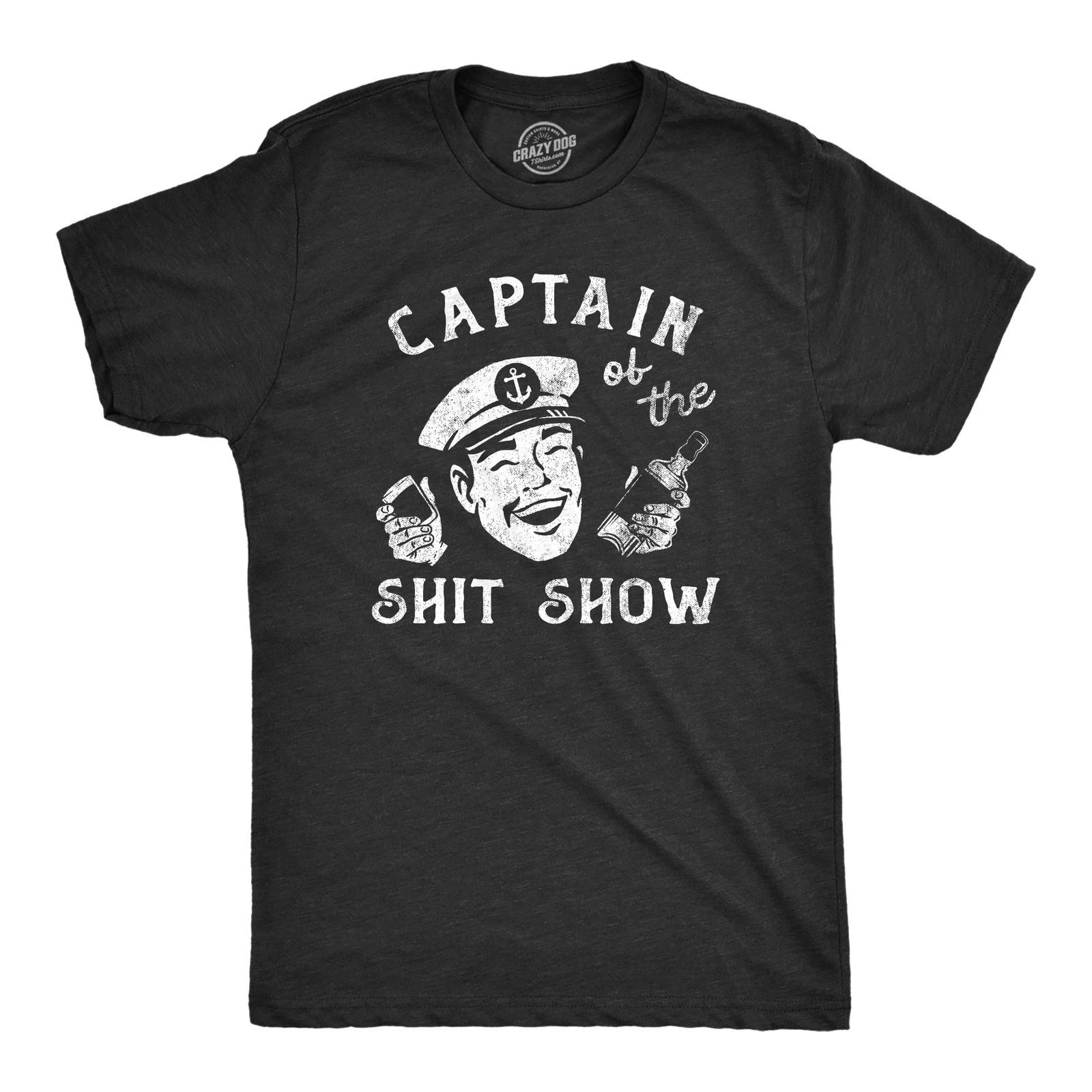 Mens Captain of The Show T Shirt Funny Crazy Partying Drinking Tee for Guys XXL
