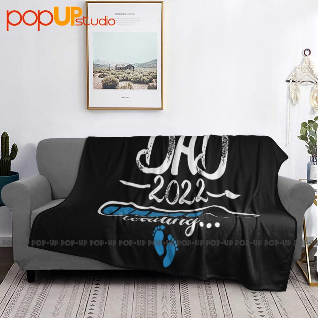 Dad 2022 Loading Dads To Be Daddy Twins Future Papa Ultra-Soft Blanket Quilt Winter Sofa Cover Bed Covers