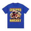 Professional Certified Racist Racing Meme T-Shirt Men's Fashion Vintage Short Sleeve T-shirts Cotton Casual Oversized T Shirts