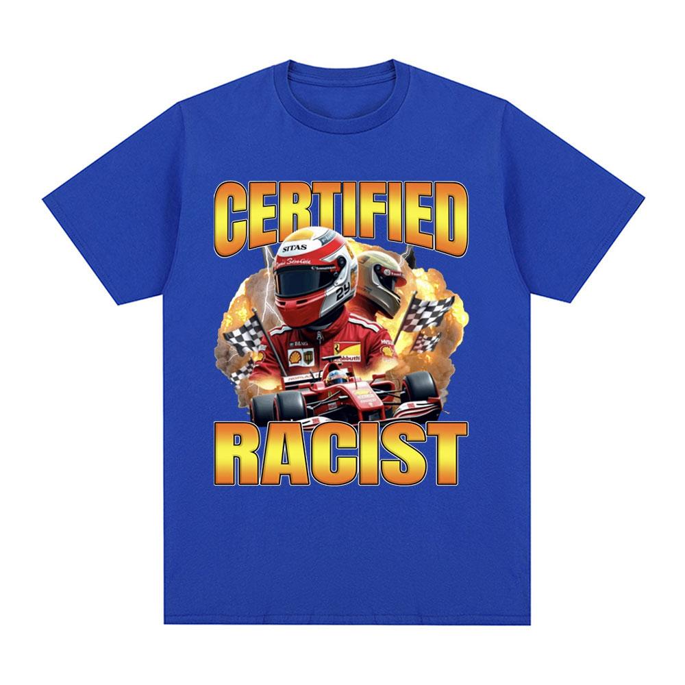 Professional Certified Racist Racing Meme T-Shirt Men's Fashion Vintage Short Sleeve T-shirts Cotton Casual Oversized T Shirts