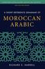 The A Short Reference Grammar of Moroccan Arabic Book