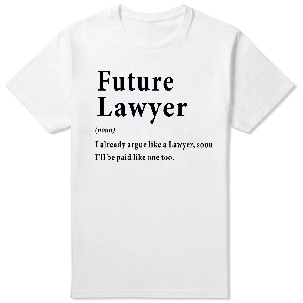 New Law School Student Future Lawyer Gifts Tee Tops Round Neck Short-Sleeve Fashion Tshirt Clothing Casual Basic T-shirts
