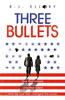 Cartea Three Bullets