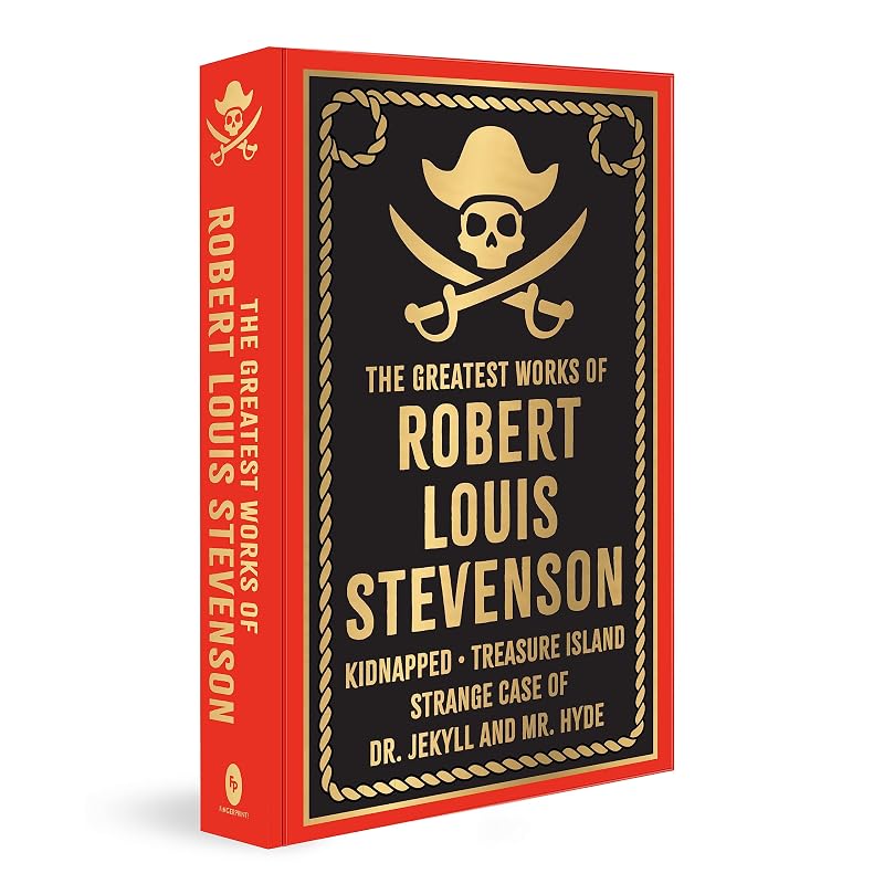 The Greatest Works of Robert Louis Stevenson