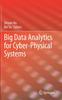 The Big Data Analytics for Cyber-Physical Systems Book