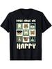 Dogs Make Me Happy Puppy Lover T Shirt