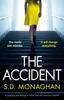 Libro The Accident : A Gripping Psychological Thriller That Will Have You Hooked