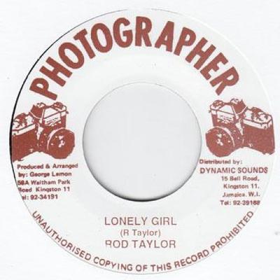 7inch Record ROD TAYLOR - Lonely Girl PO27 Photographer 1981 UK Reggae, Ska & Dub Used