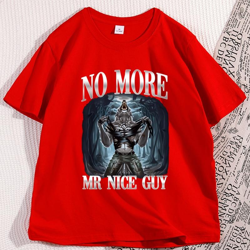 

No More Mr Nice Guy Funny Alpha Werewolf T Shirt Men Women Vintage Sigma Wolf Tshirts Loose Round Neck Short Sleeve Tees S