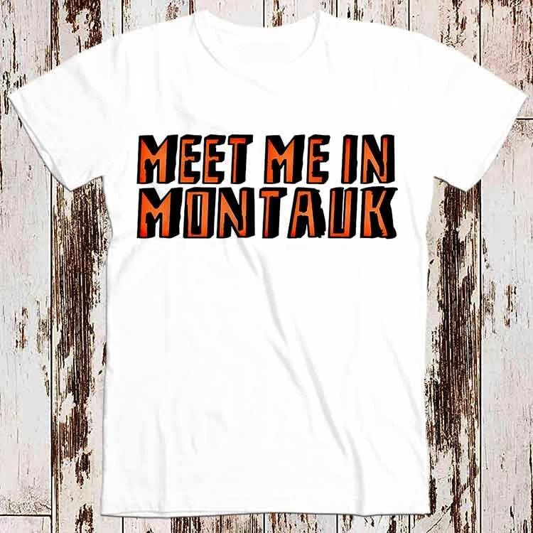 Meet Me in Montauk Eternal Sunshine of The Spotless Mind Tee Top Unisex 8350 4XL