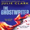 The Ghostwriter by Julie Clark Paperback Book 9781804188521