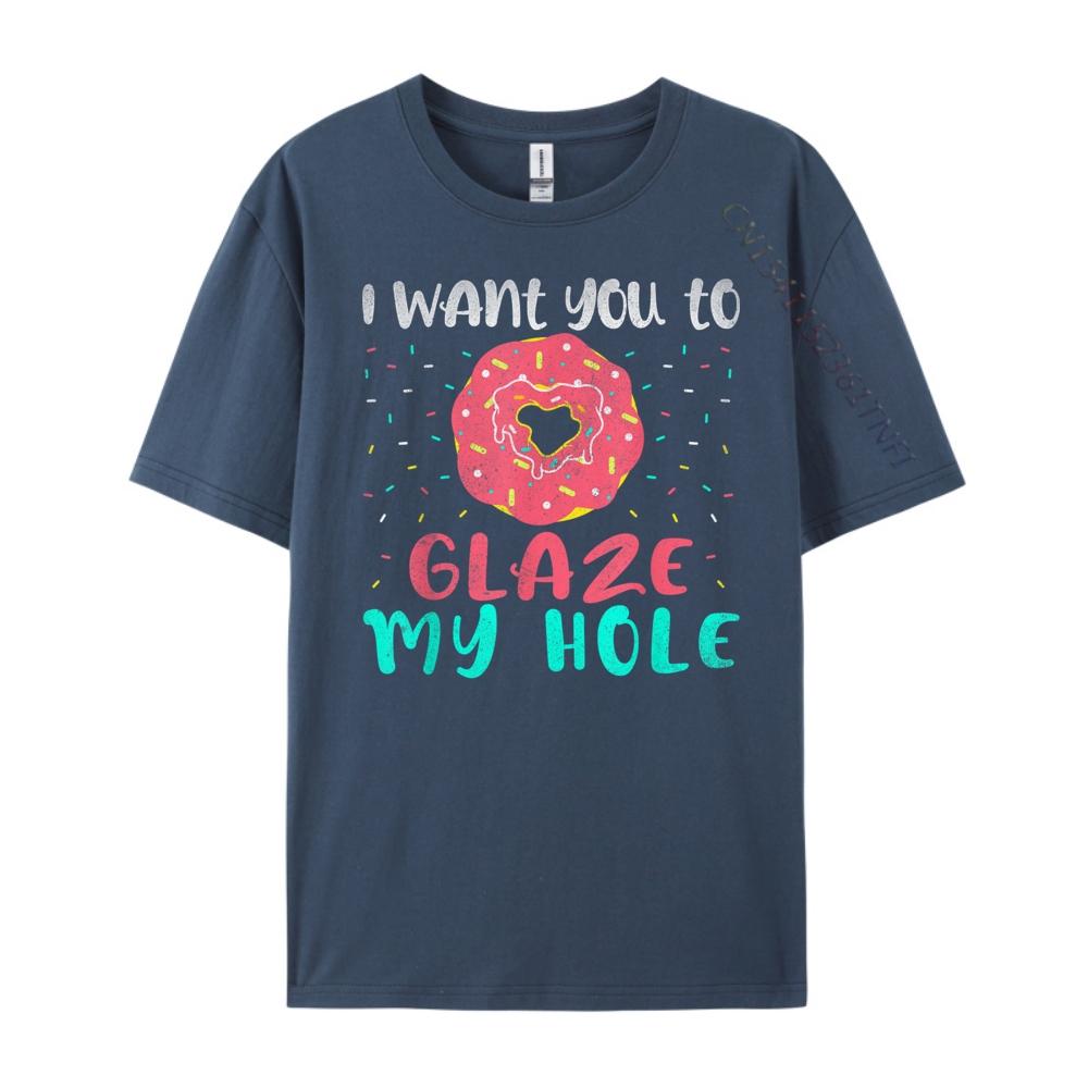 I Want You To Glaze My Hole Funny Donut Lover Graphic Black Shirt Graphic Tees Long Sleeve TShirt
