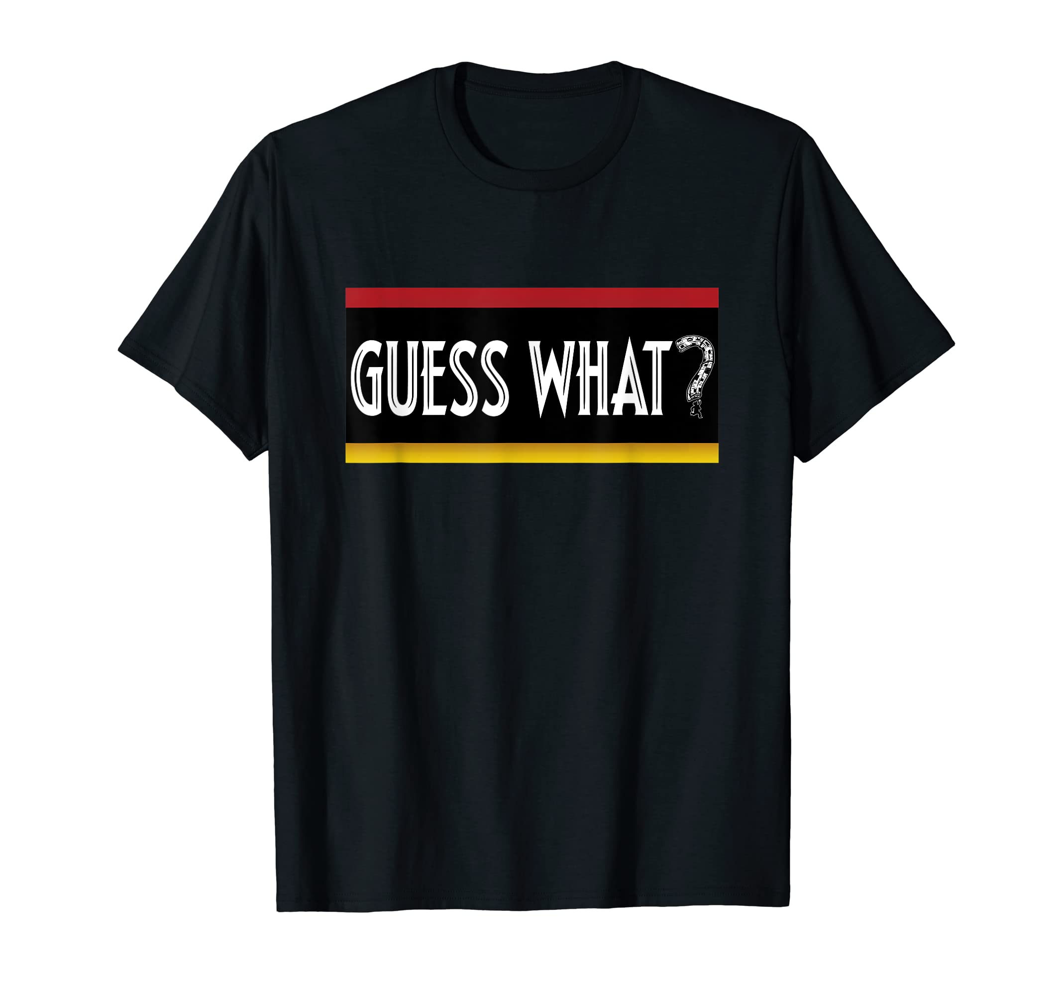 

Guess What - Short Sleeve Graphic Tee T-Shirt