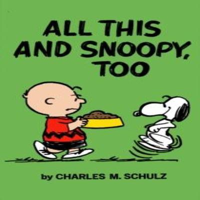 Peanuts All This And Snoopy Too by Charles Schulz Paperback Book 9781787742734