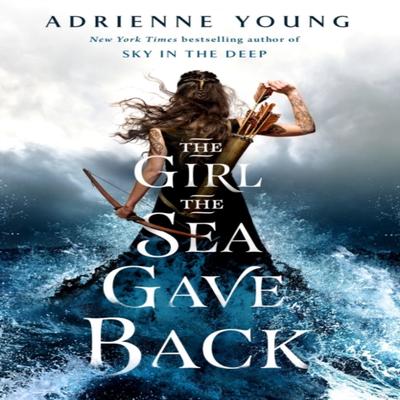 The Girl the Sea Gave Back by Adrienne Young Paperback Book 9781789091298