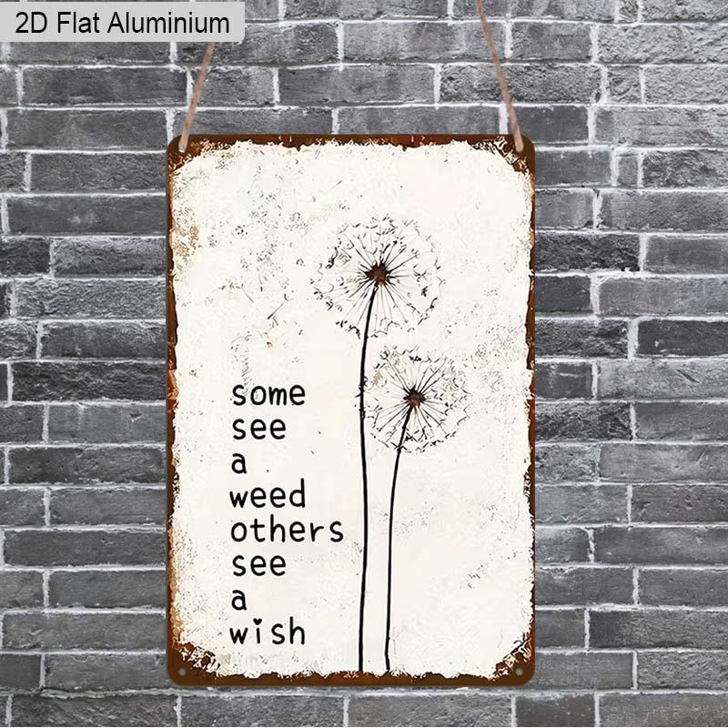 2D Flat 1pc Rustic Dandelion Aluminum Decoration Plaque, Some See A Weed, Others See A Wish Lettering Sign, Farmhouse Decor, Living Room Decor 20*30cm