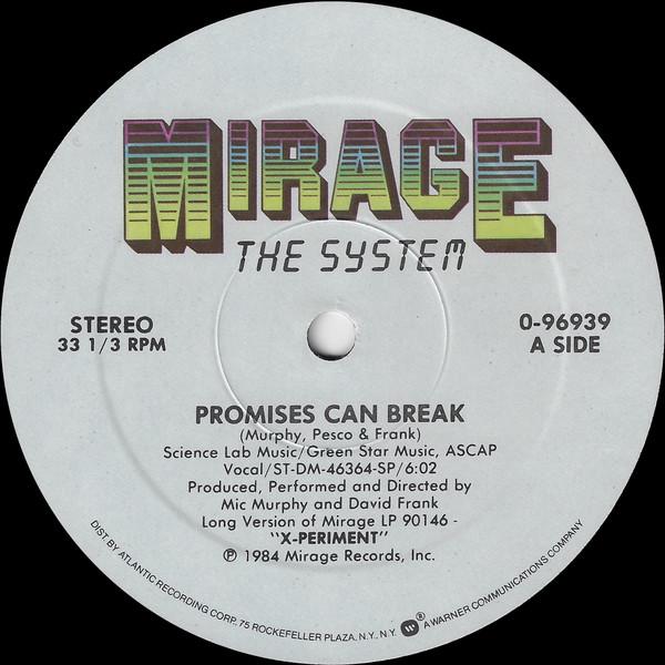 

12inch Record SYSTEM - Promises Can Break 096939 Mirage, Atlanti 1984 US Dance & Electronica Used